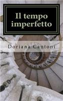 Il Tempo Imperfetto
