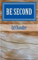 Be Second