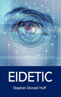 Eidetic