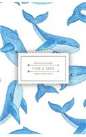 Hide & Seek: This Is the Special Password Log: It's Beautiful But Unnoticeable - Little Cute Blue Whale Design