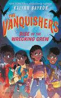 Vanquishers: Rise of the Wrecking Crew