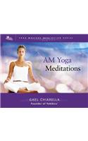 Am Yoga Mediatations