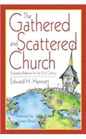 Gathered and Scattered Church