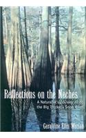 Reflections on the Neches