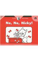 No, No, Nicky!: (Itty Bitty Phonics Readers)