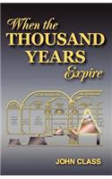 When the Thousand Years Expire
