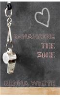 Romancing the Zone