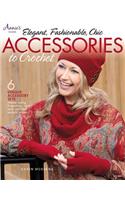 Elegant, Fashionable, Chic Accessories to Crochet
