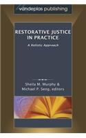 Restorative Justice in Practice