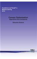 Convex Optimization: Algorithms and Complexity