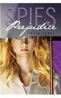 Spies and Prejudice