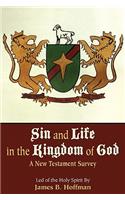 Sin and Life in the Kingdom of God