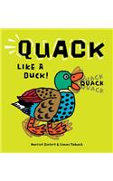 Quack Like a Duck!