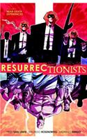 Resurrectionists: Near Death Experienced