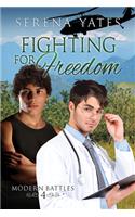 Fighting for Freedom