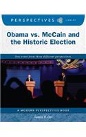 Obama vs. McCain and the Historic Election