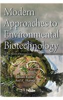 Modern Approaches to Environmental Biotechnology