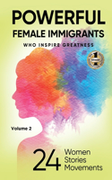 POWERFUL FEMALE IMMIGRANTS Volume 2