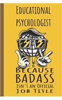 I'm a Educational Psychologist Badass