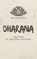 Dharana - Yoga Planer für Yoga Lehrer und Schüler
