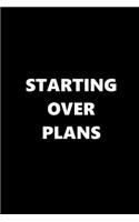 2020 Daily Planner Starting Over Plans 388 Pages: 2020 Planners Calendars Organizers Datebooks Appointment Books Agendas