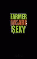 Farmer Tans Are Sexy