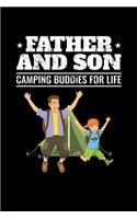 Father and Son Camping Buddies for Life: Weekly School Planner - 6"x9" - 120 pages - Sections to record Notes, Homework, to-do list, Monday through Friday columns - Matte Cover School Timet