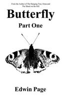 Butterfly: Part One