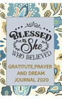 Gratitude, Prayer and Dream Journal 2020