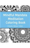 Mindful Mandala Meditation Coloring Book