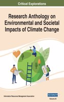 Research Anthology on Environmental and Societal Impacts of Climate Change, VOL 3