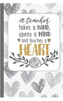 A Teacher Takes a Hand and Touches a Heart