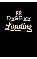 EE Degree Loading Lined notebook with Schedule Timetable and To-Do List