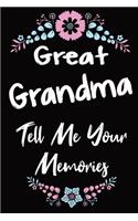 Great Grandma Tell Me Your Memories