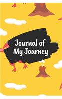 Journal of My Journey: T-rex Dino 6x9 120 Pages Ruled Journal Notebook Diary for Both Men Women