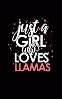Just a Girl Who Loves Llamas