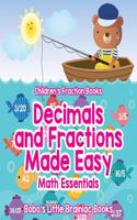 Decimals and Fractions Made Easy Math Essentials
