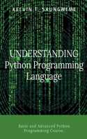 Understanding Python Programming Language