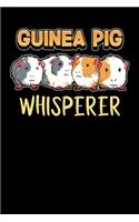 Guinea Pig Whisperer