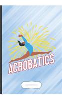 Acrobatics