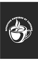 Detective powered by caffeine