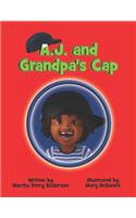 A. J. and Grandpa's Cap