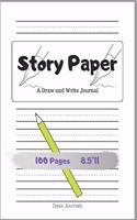 Story Paper A Draw and Write Journal 100 Pages 8.5 x 11