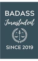 Badass Jurastudent Since 2019: A5 Geschenkbuch BLANKO zum Jura Studium - Notizbuch für Rechts-studenten Anwälte Jurist - witziger Spruch zum Abitur - Studienbeginn - Erstes Semest