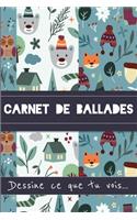 Carnet de Ballades Dessine ce que tu vois: carnet à remplir - cadeau enfant - hiver.