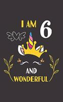 I Am 6 And Wonderful