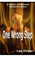One Wrong Step: A Demon and Warlock MM Standalone Story