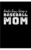 Kinda Busy Being a Baseball Mom