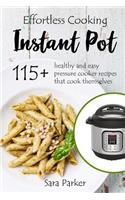 Effortless Instant Pot Cooking