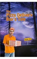 The Pizza Delivery Boy's Tale